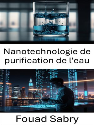 cover image of Nanotechnologie de purification de l'eau